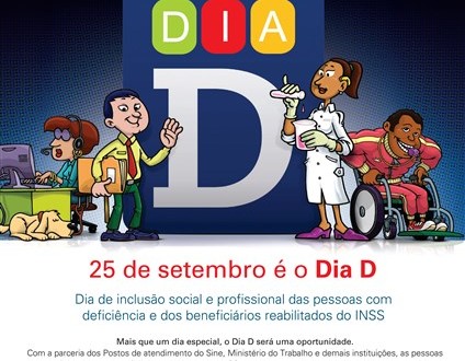 “Dia D” da inclusão social e profissional das Pessoas com Deficiência