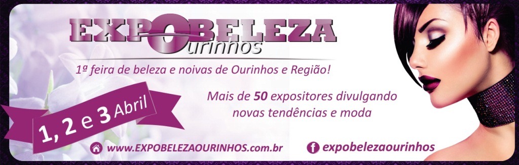 Vem aí o I Expo Beleza e Glamour em Ourinhos