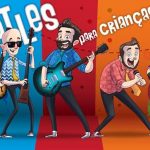 Hoje (26) e amanhã (27) tem “Beatles para Crianças” no Palácio da Cultura em Santa Cruz